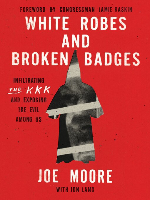 Title details for White Robes and Broken Badges by Joe Moore - Wait list